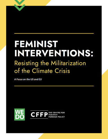 Feminist Interventions Resisting the Militarization of the Climate Crisis
