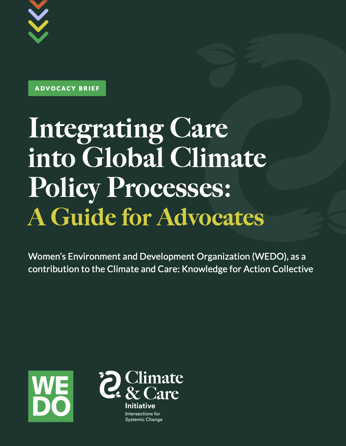 Integrating Care into Global Climate Policy Processes Advocacy Brief WEDO CCI